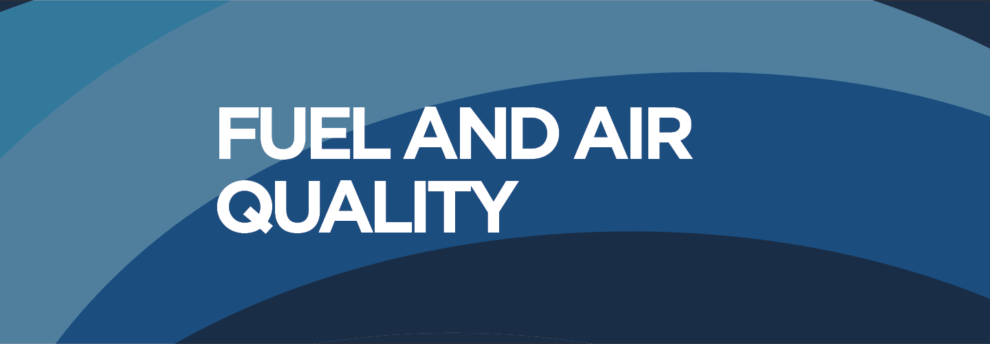 Fuel and air quality